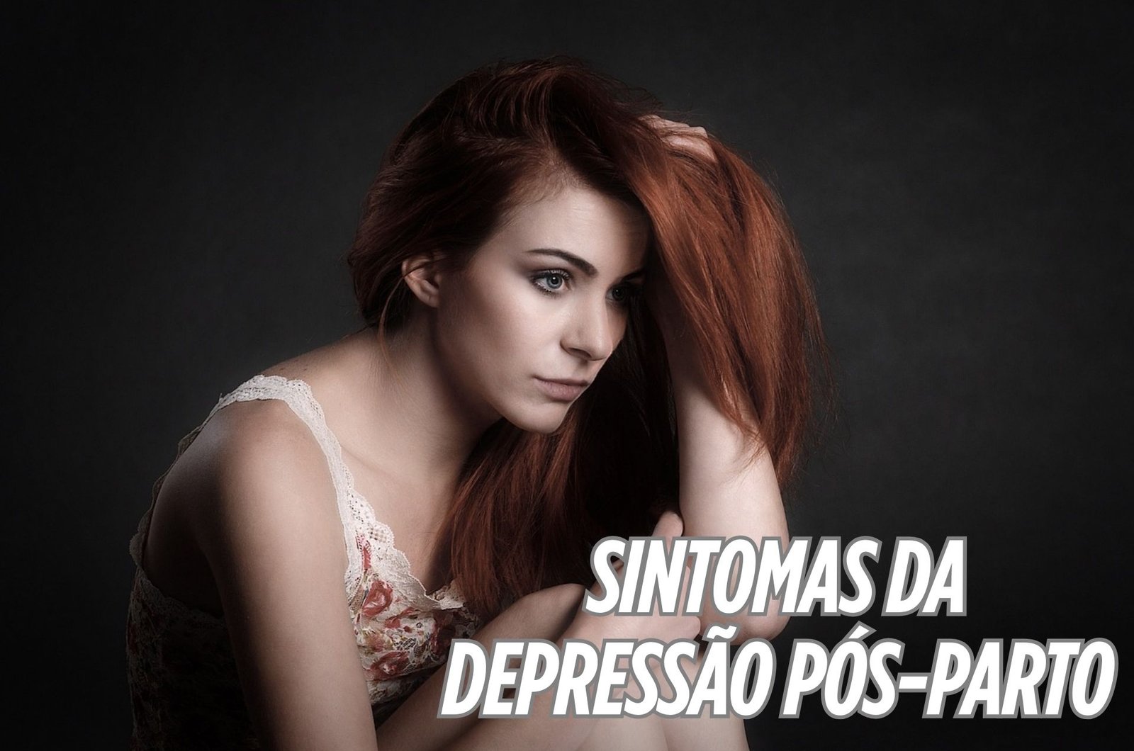 Sintomas da Depressão Pós-Parto: Sinais de Alerta, Causas e Quando Procurar Ajuda